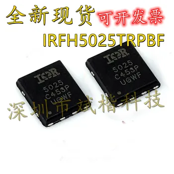 10VNT/DAUG NAUJŲ IRFH5025TRPBF Silkscreen 5025 MOSFET IRFH5025 QFN
